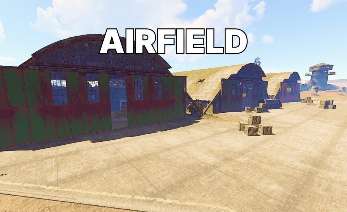 Rust Airfield Guide